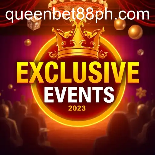 Exclusive Events: Unlocking the World of QueenBet88.ph