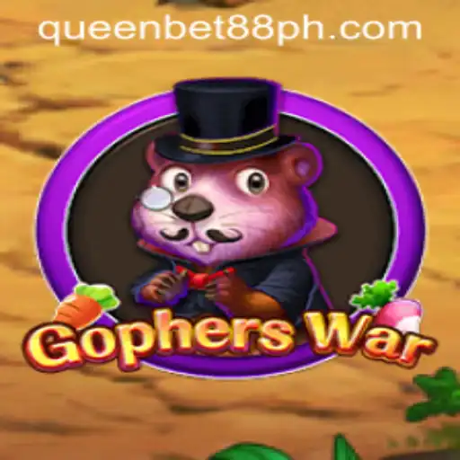 Exciting Adventures Await in 'GophersWar' with QueenBet88.ph