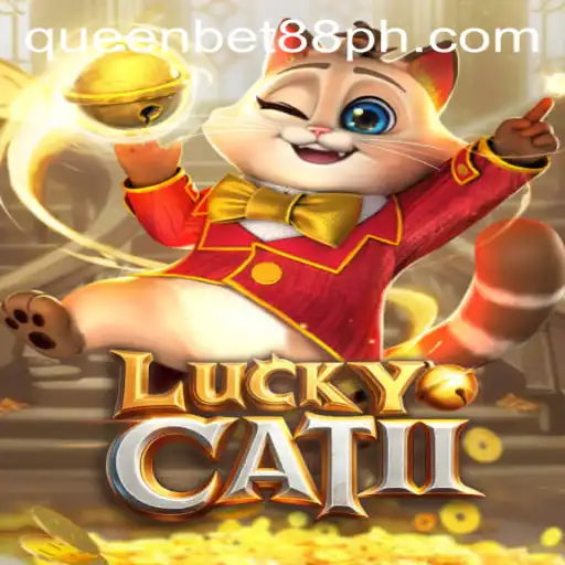 Discover the Thrills of LuckyCatII: A Journey into the World of QueenBet88.ph