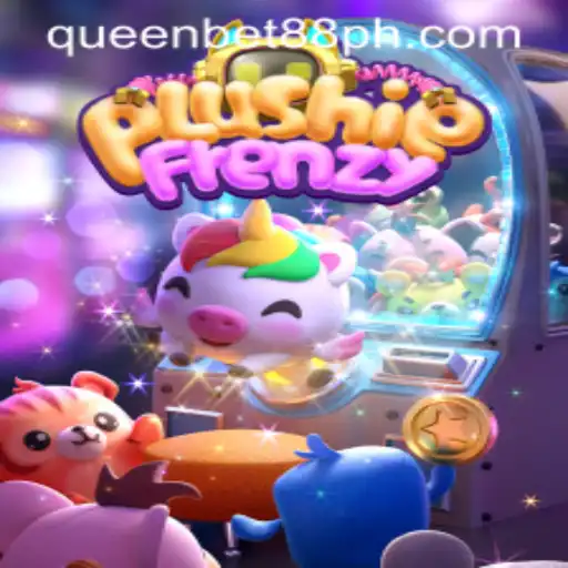 Discover the Exciting World of PlushieFrenzy with QueenBet88.ph